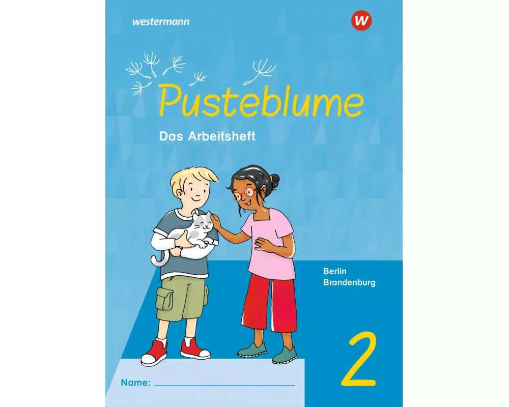 Pusteblume. Sachunterricht 2. Arbeitsheft. Für Berlin und Brandenburg