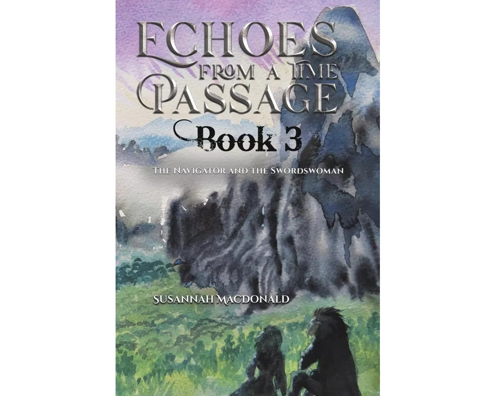 Echoes from a Time Passage: Book 3