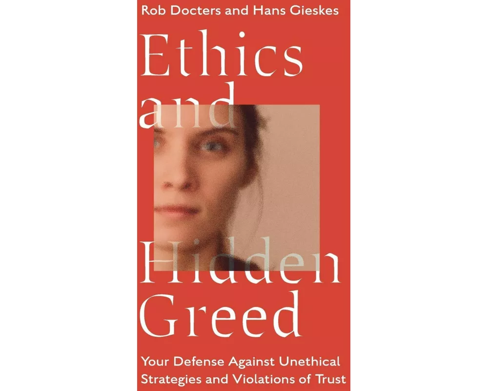 Ethics and Hidden Greed