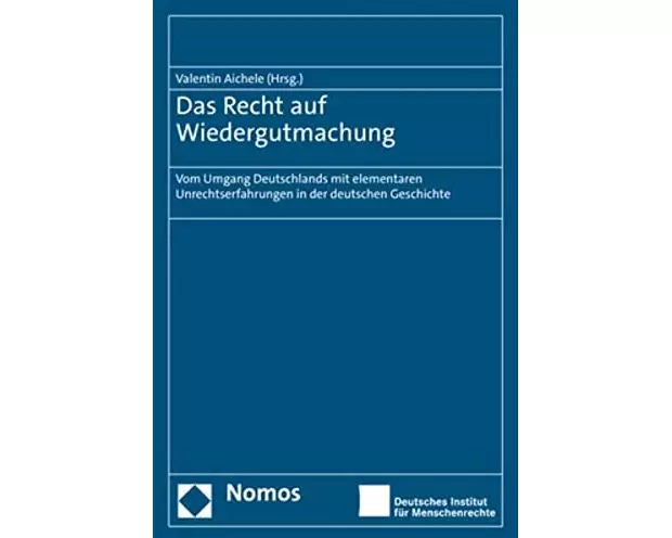 Das Recht auf Wiedergutmachung