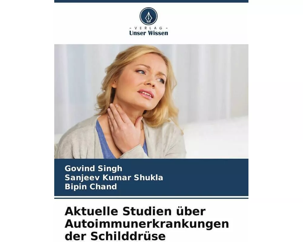 Aktuelle Studien über Autoimmunerkrankungen der Schilddrüse