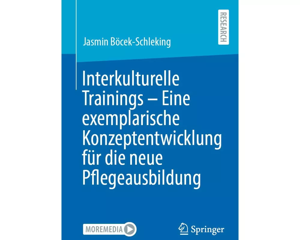 Interkulturelle Trainings - Eine exemplarische Konzeptentwicklung für die neue Pflegeausbildung