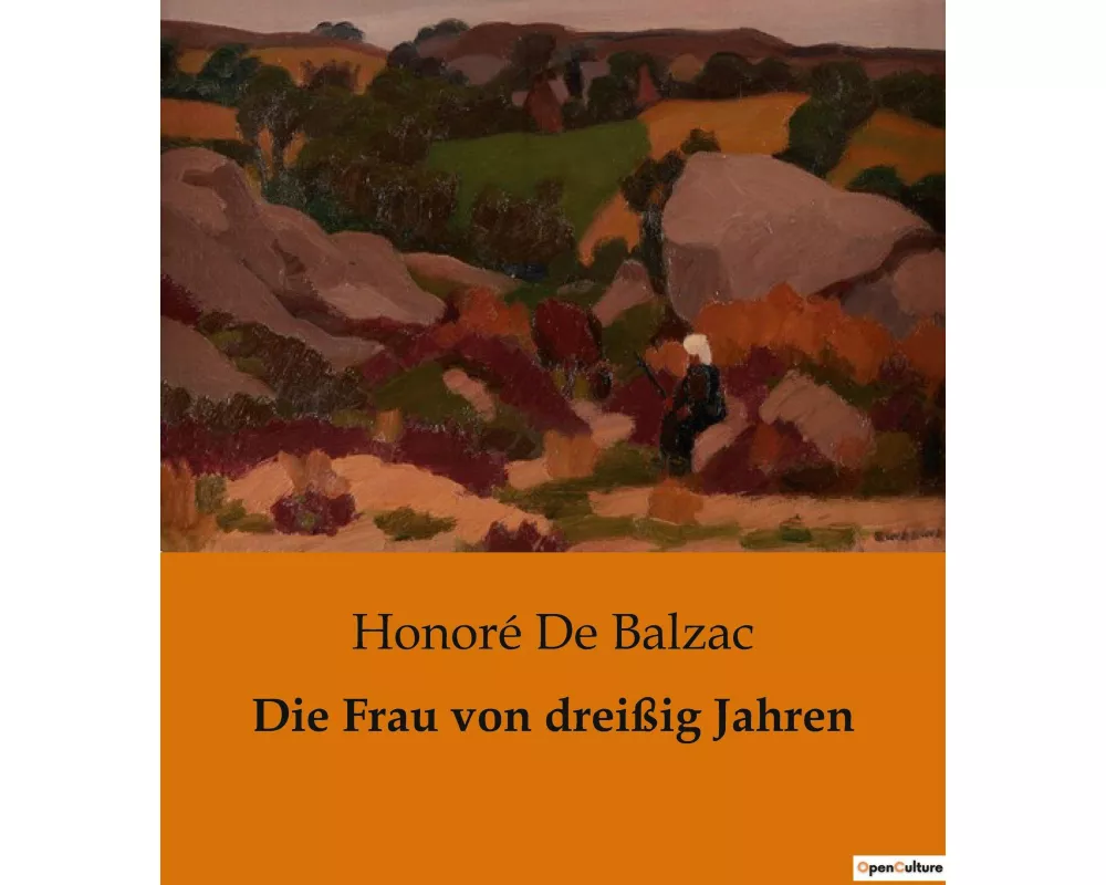 Die Frau von dreißig Jahren