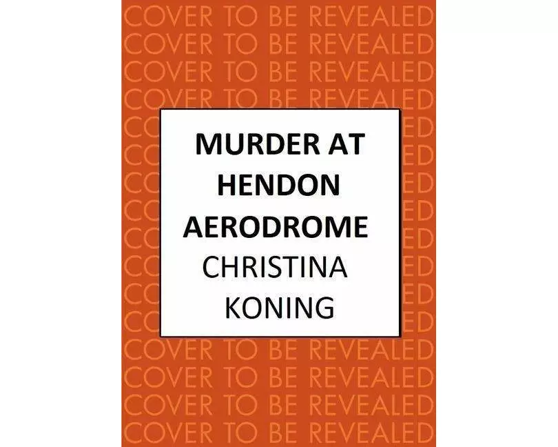 Murder at Hendon Aerodrome