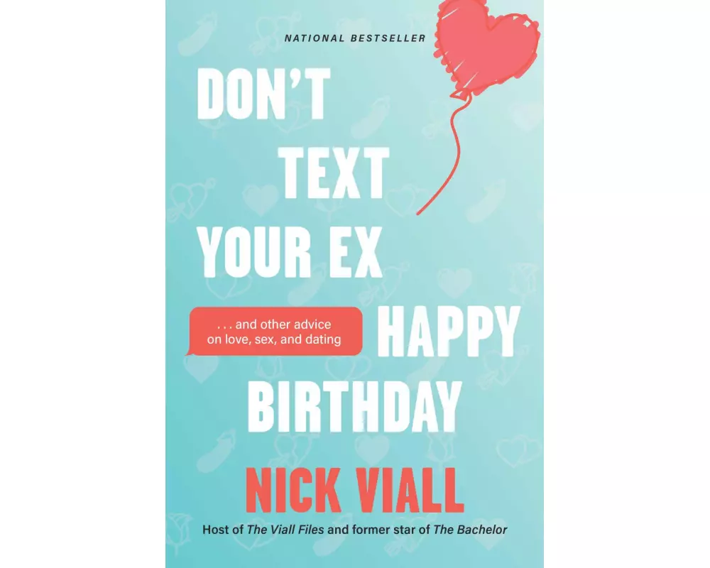 Don't Text Your Ex Happy Birthday