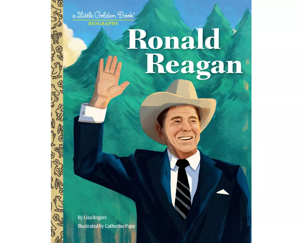 Ronald Reagan: A Little Golden Book Biography