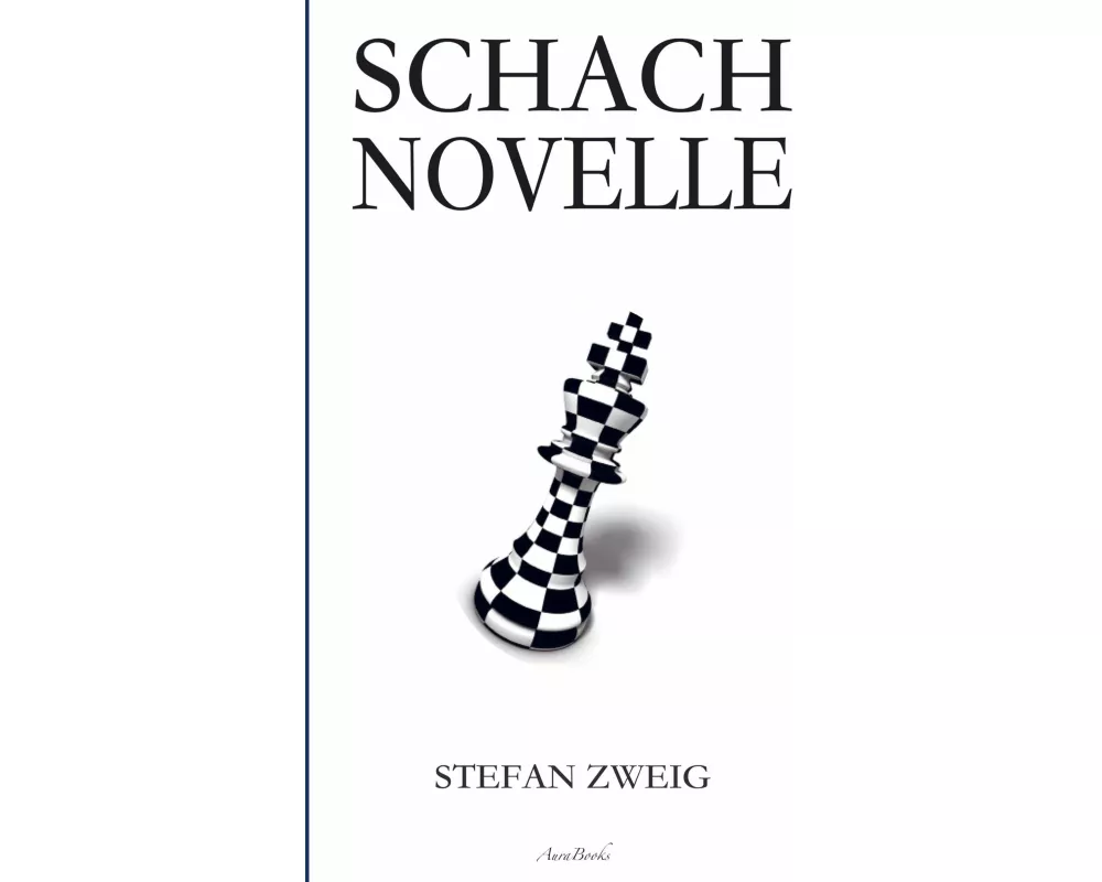 Stefan Zweig: Schachnovelle