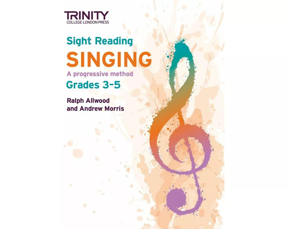 Trinity College London Sight Reading Singing: Grades 3-5