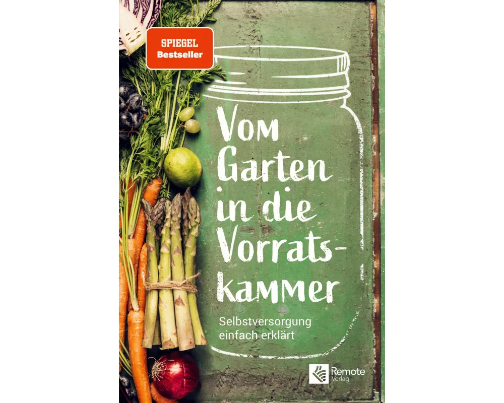 Vom Garten in die Vorratskammer