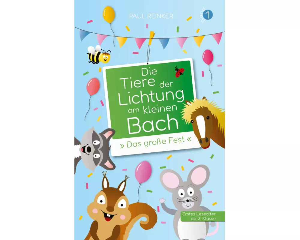 Die Tiere der Lichtung am kleinen Bach - Band 1 - 'Das große Fest'