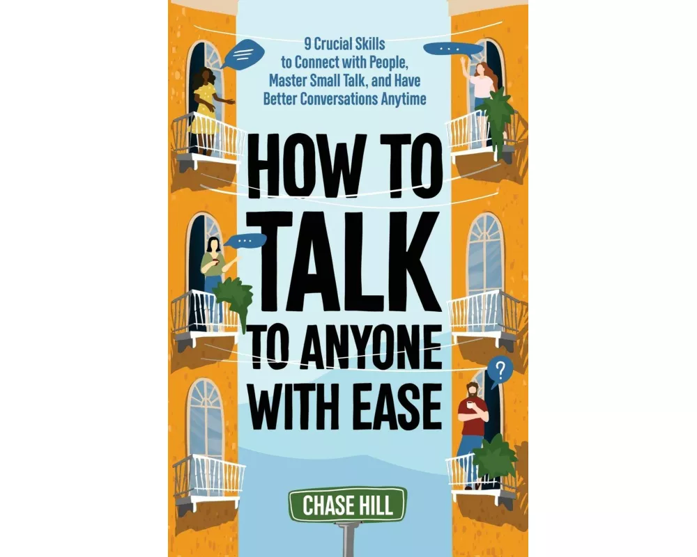 How to Talk to Anyone with Ease