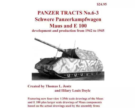 Panzer Tracts No.6-3: Pz.Kpfw. Maus and E-100