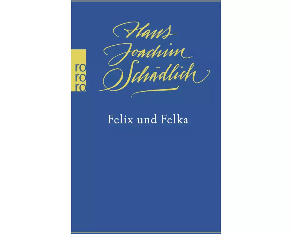 Felix und Felka