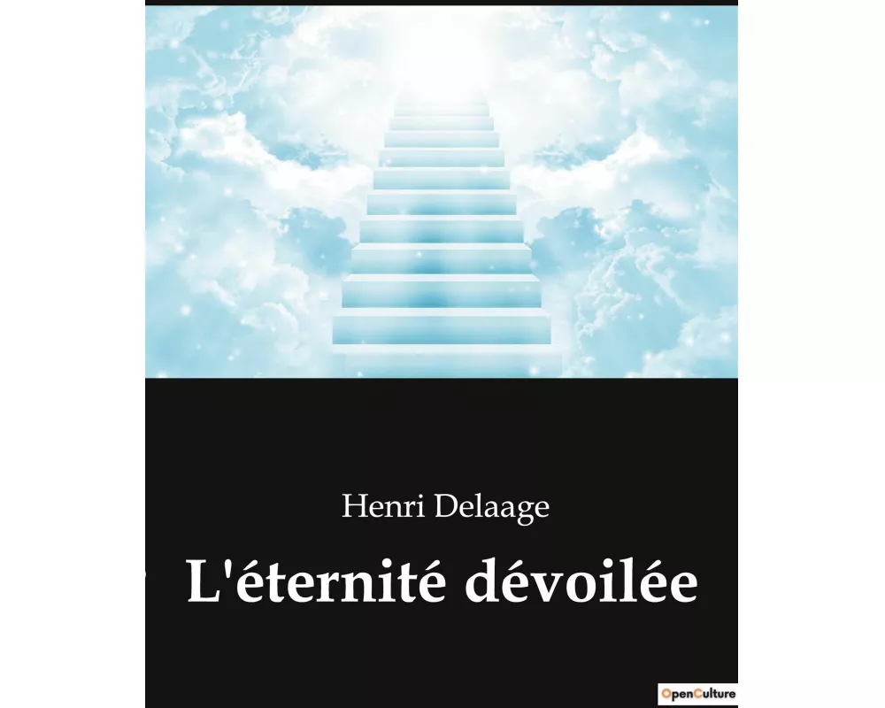 L'éternité dévoilée