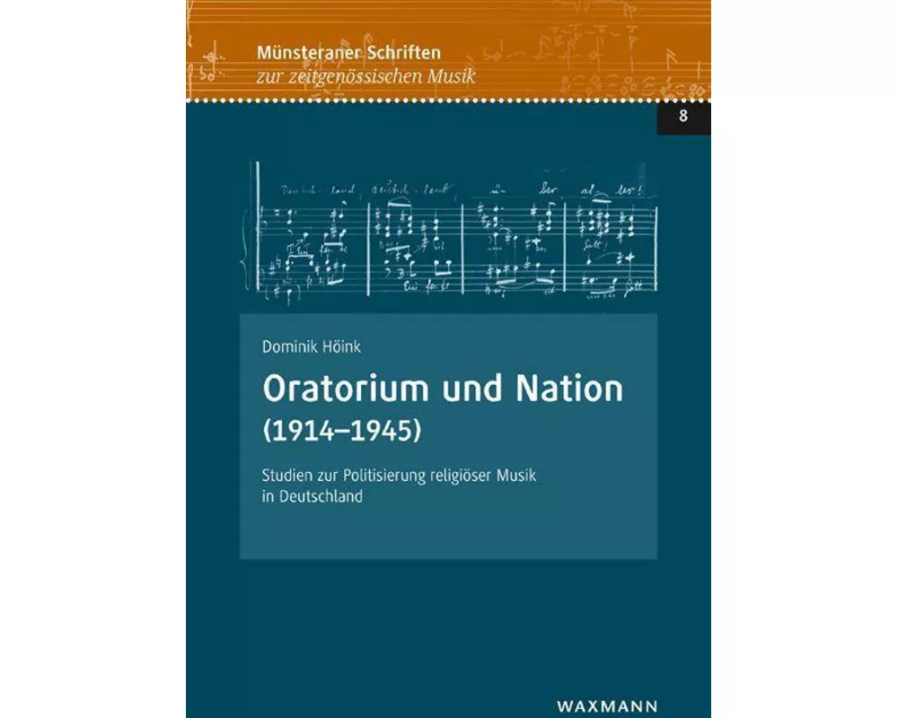 Oratorium und Nation (1914-1945)