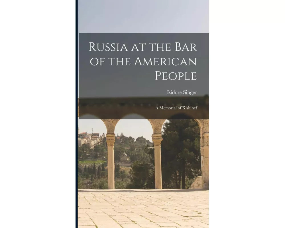 Russia at the Bar of the American People