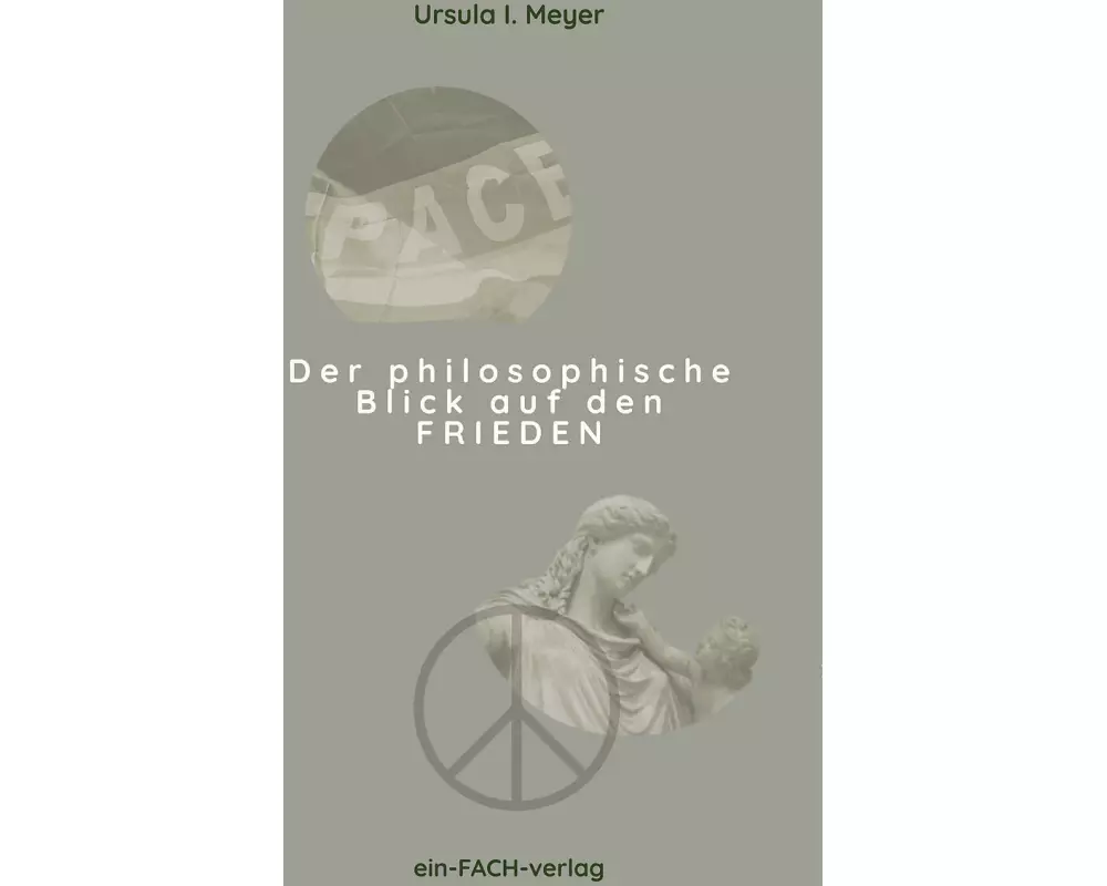 Der philosophische Blick auf den Frieden