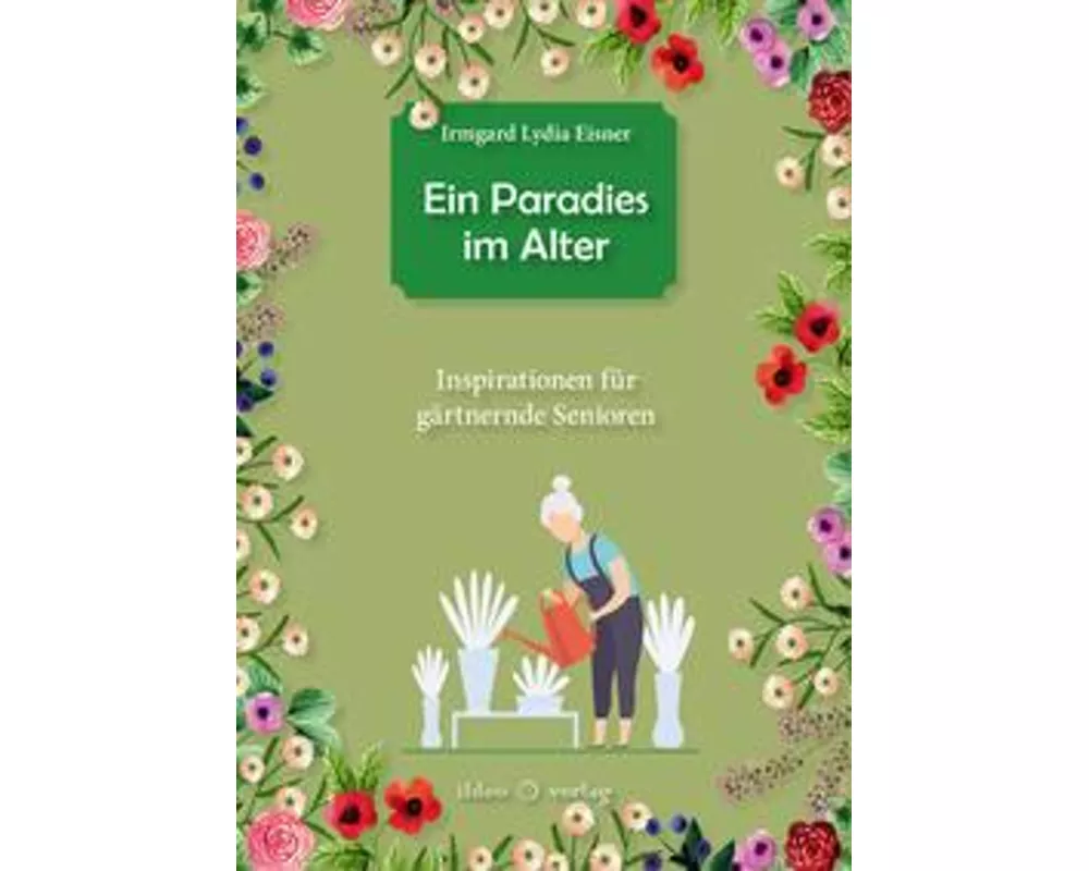 Ein Paradies im Alter