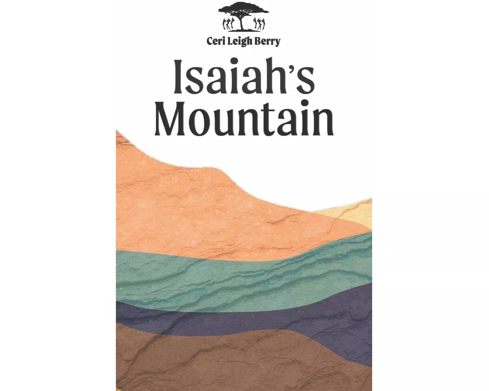 Isaiah's Mountain