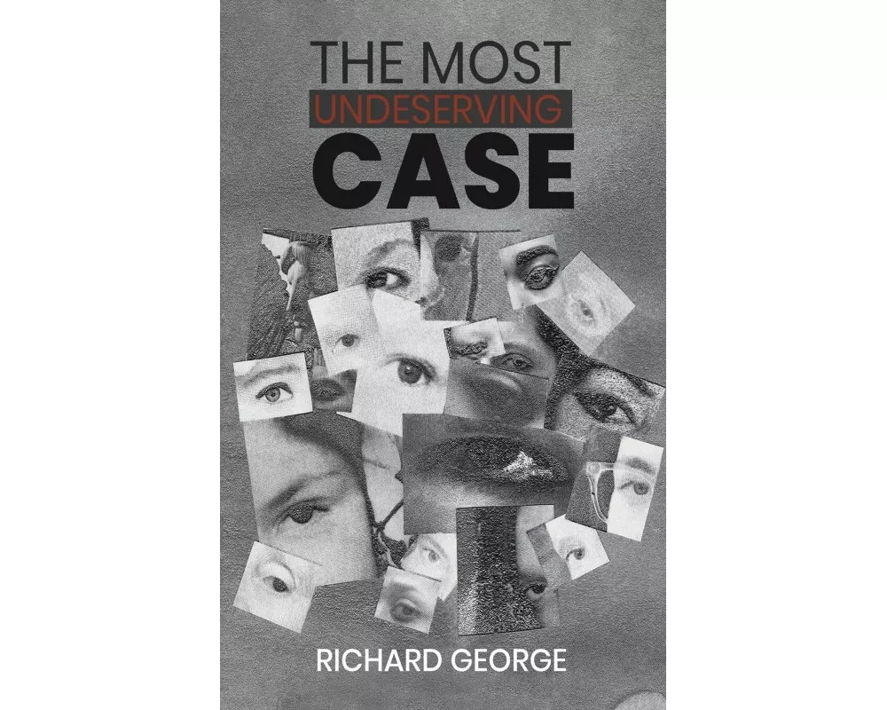 The Most Undeserving Case