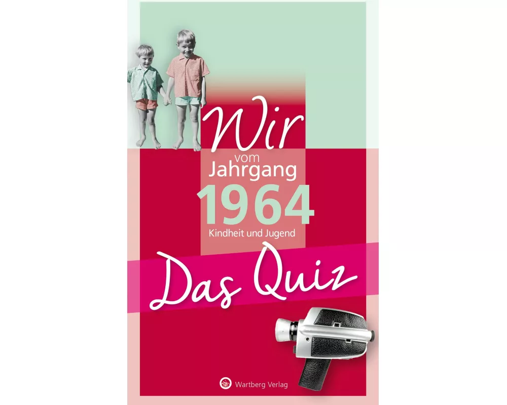 Wir vom Jahrgang 1964 - Das Quiz