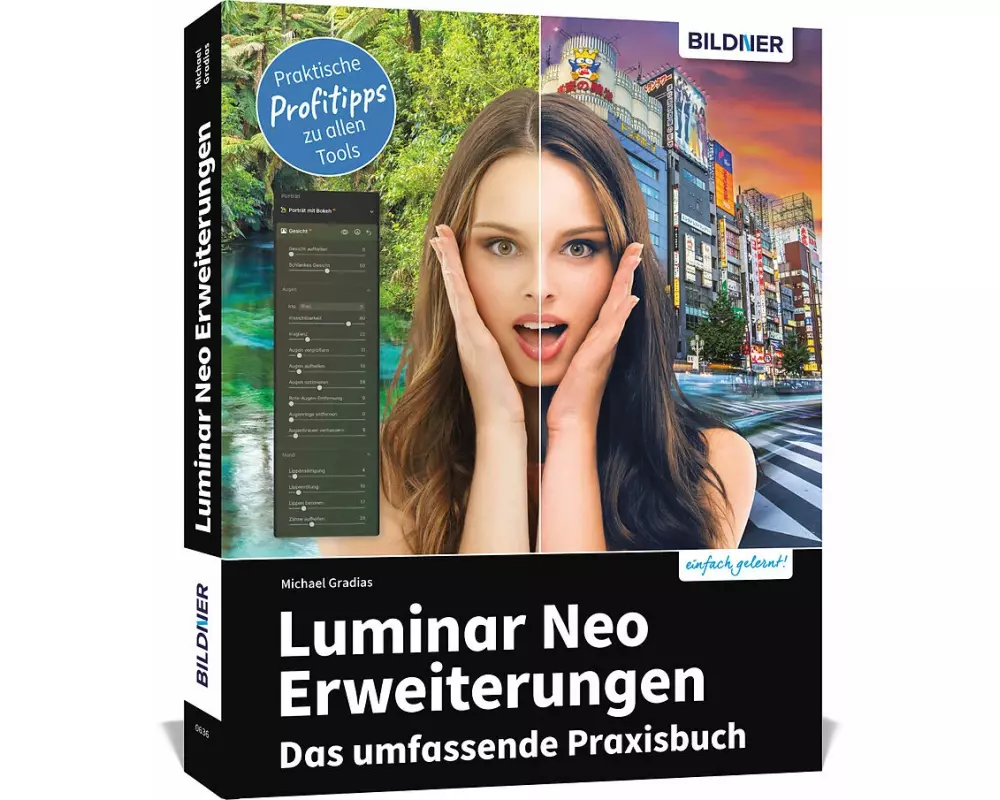 Luminar Neo Erweiterungen - Das umfassende Praxisbuch!
