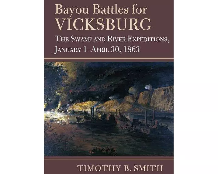Bayou Battles for Vicksburg