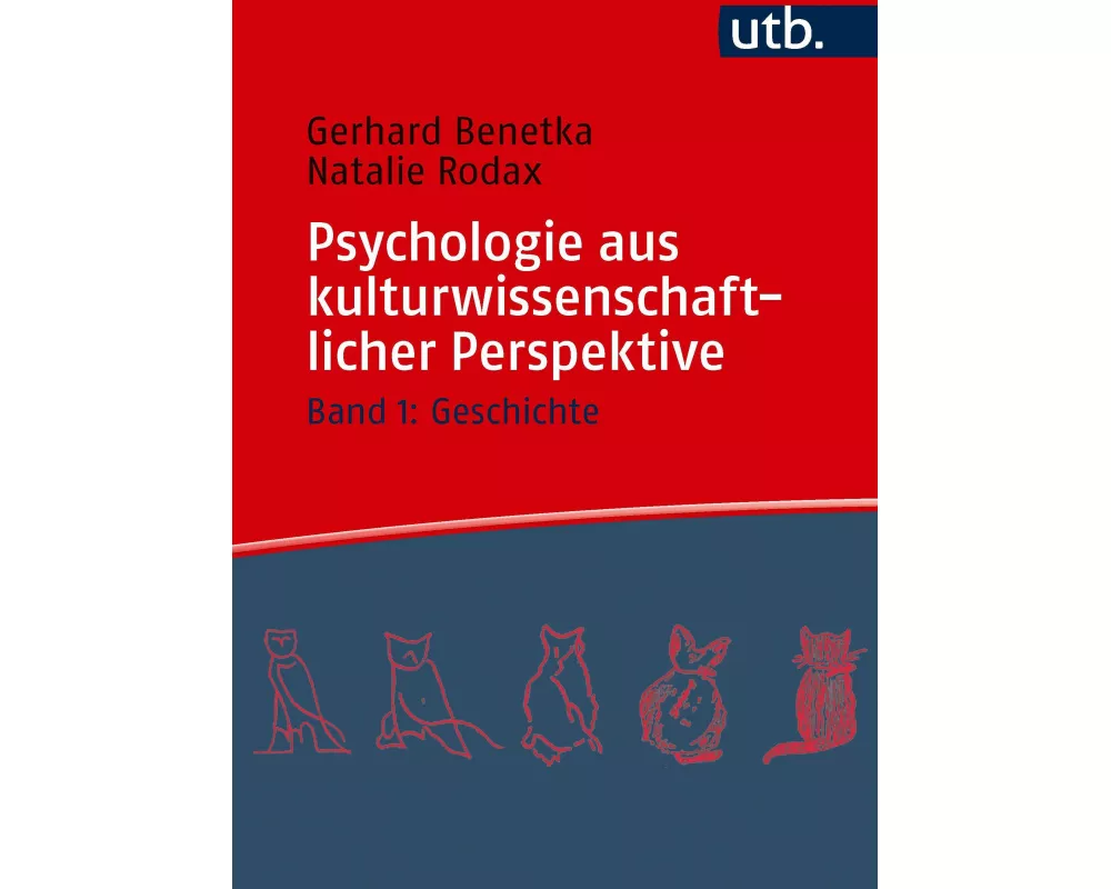 Psychologie aus kulturwissenschaftlicher Perspektive