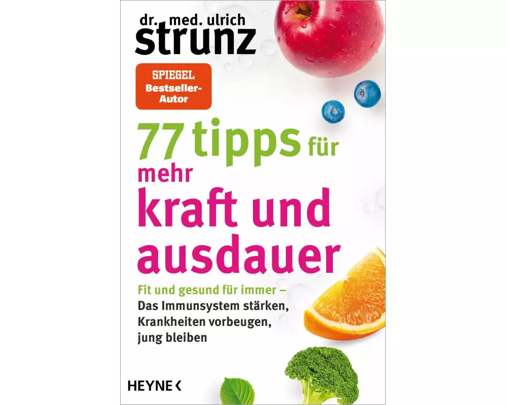 77 Tipps für mehr Kraft und Ausdauer