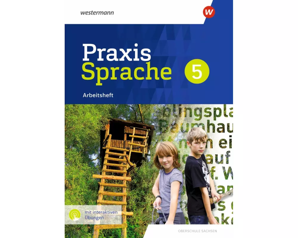 Praxis Sprache 5. Arbeitsheft mit interaktiven Übungen. Differenzierende Ausgabe für Sachsen