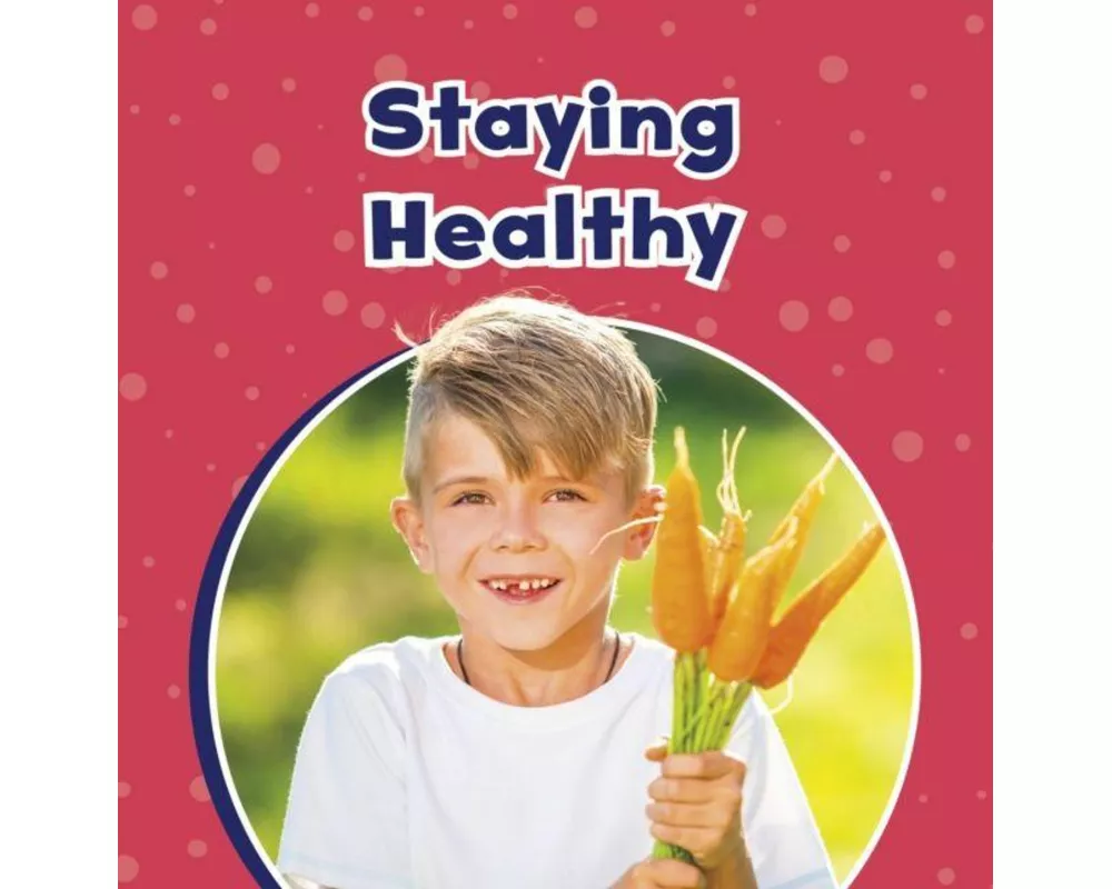 Staying Healthy