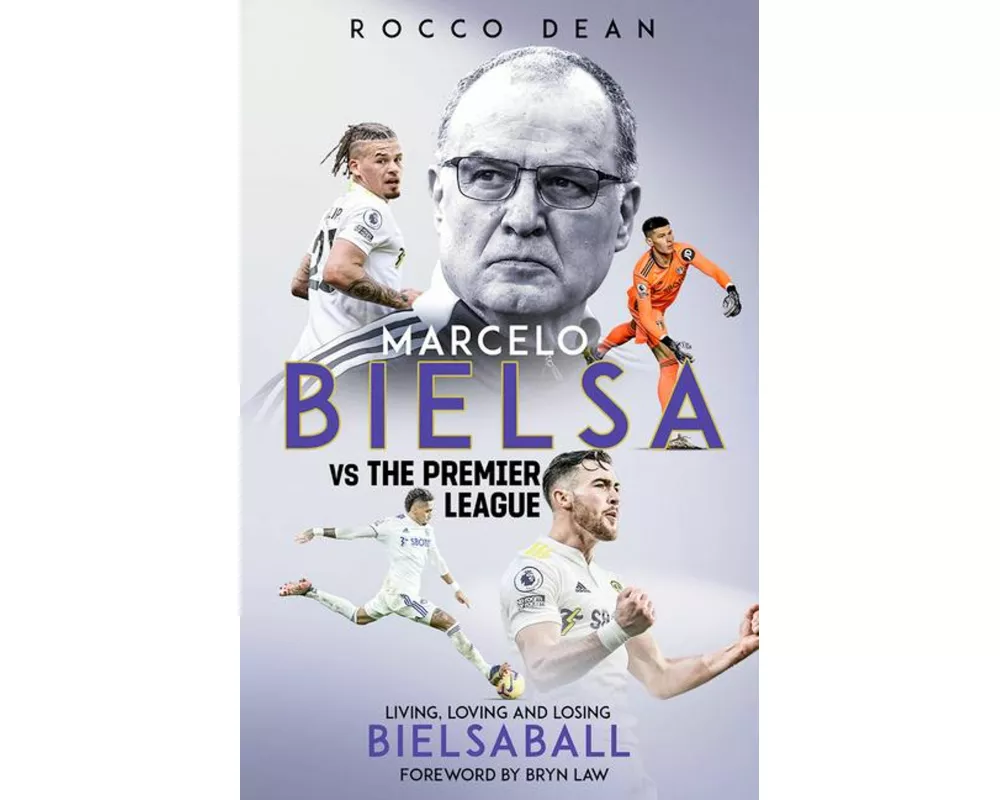 Marcelo Bielsa vs The Premier League