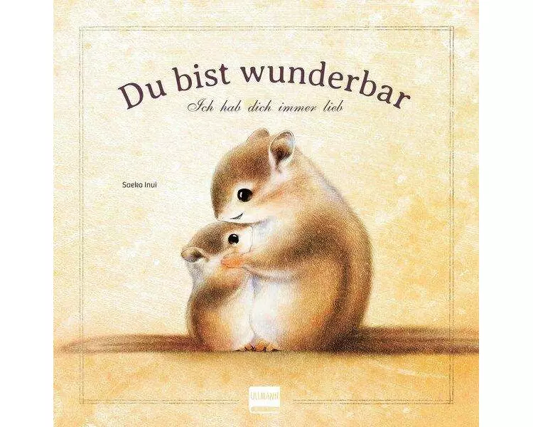 Du bist wunderbar - Ich hab dich immer lieb