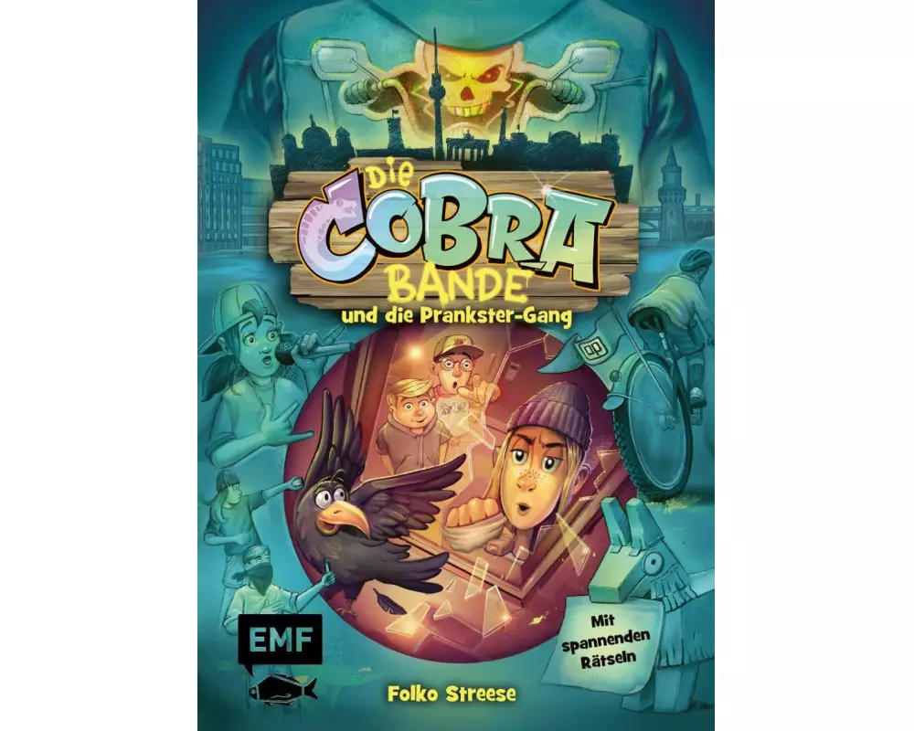 Die Cobra-Bande und die Prankster-Gang (Die Cobra-Bande-Reihe Band 2)