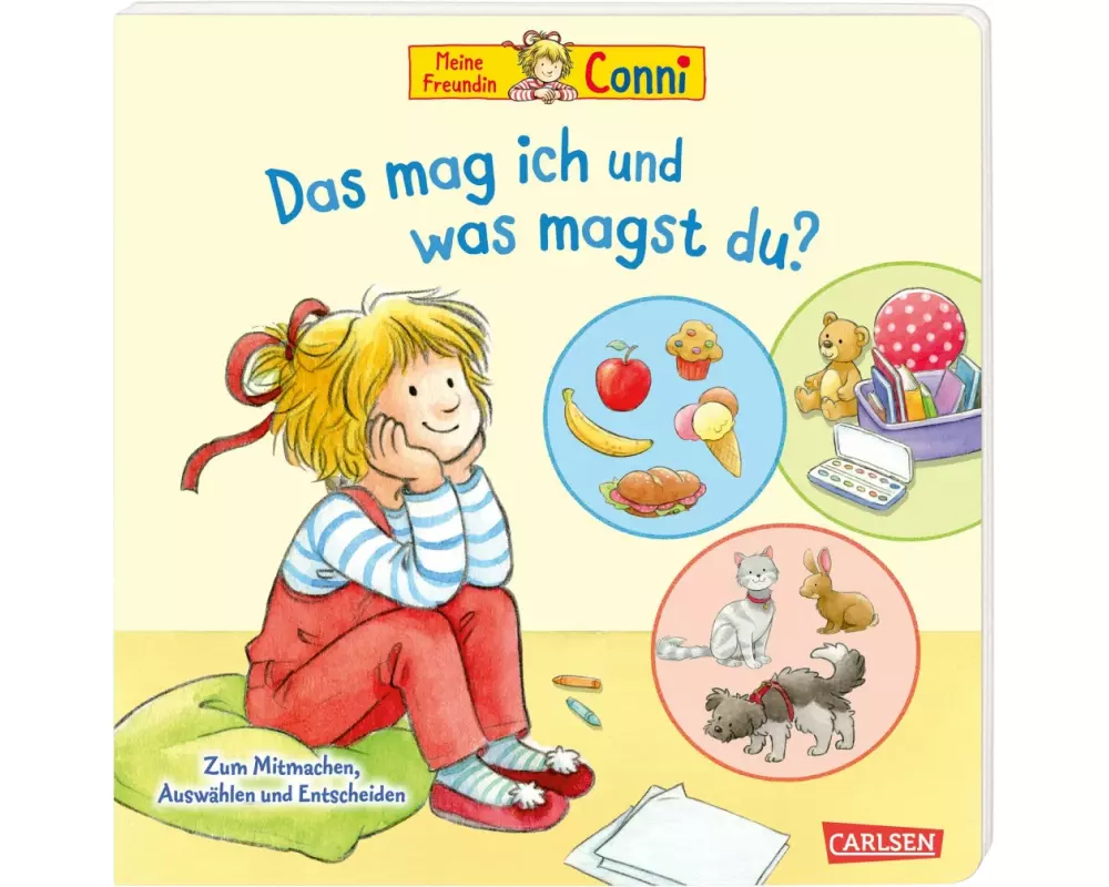 Conni-Pappbilderbuch: Meine Freundin Conni. Das mag ich und was magst du?