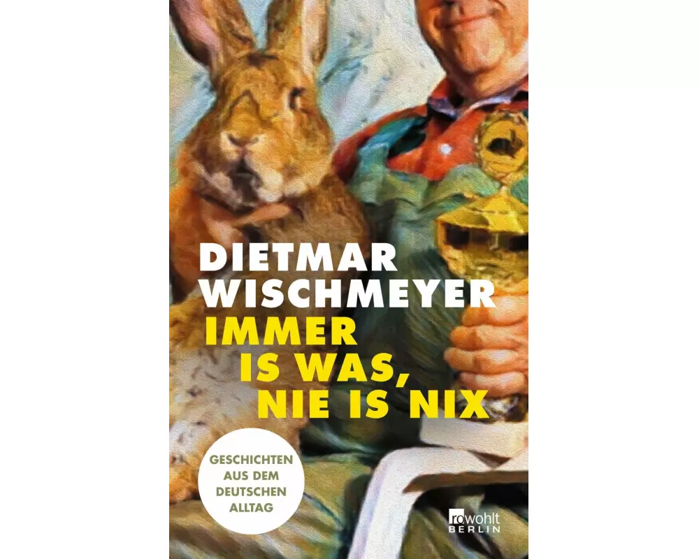 Immer is was, nie is nix