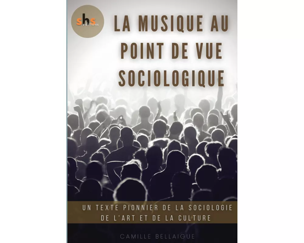 La Musique au point de vue sociologique