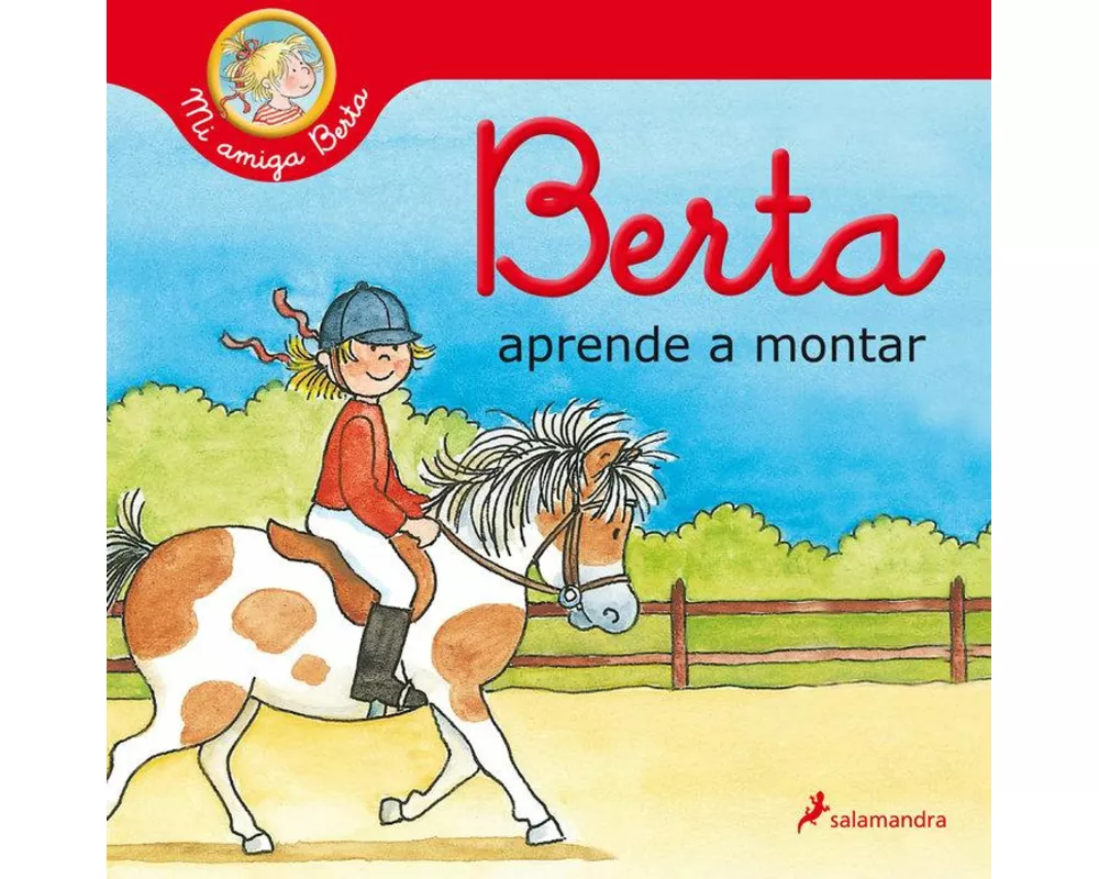 Berta aprende a montar (Mi amiga Berta)