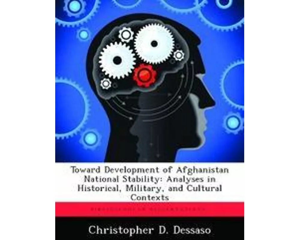 Toward Development of Afghanistan National Stability