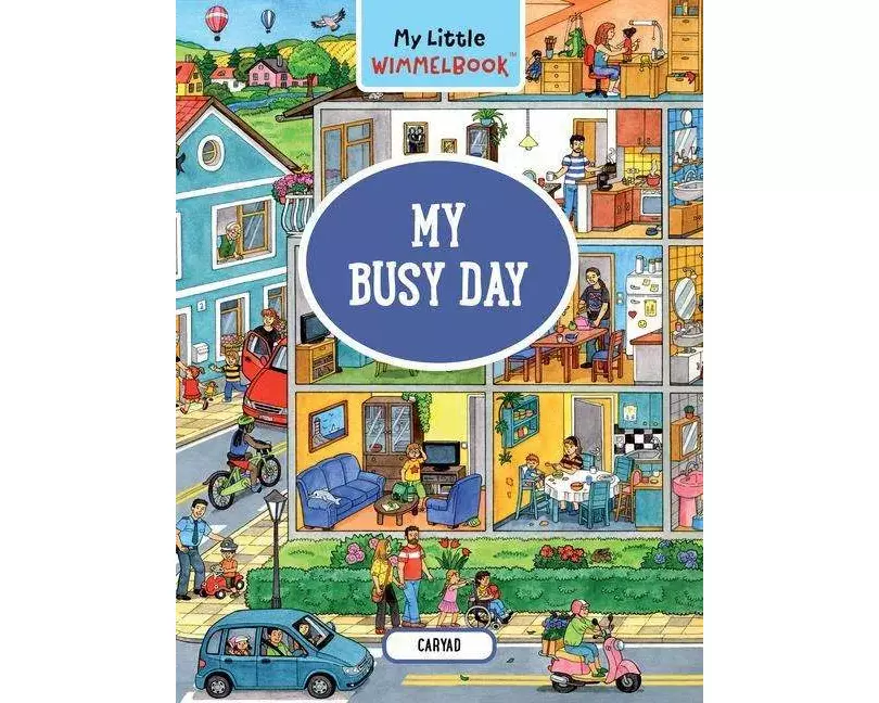 My Little Wimmelbook—My Busy Day