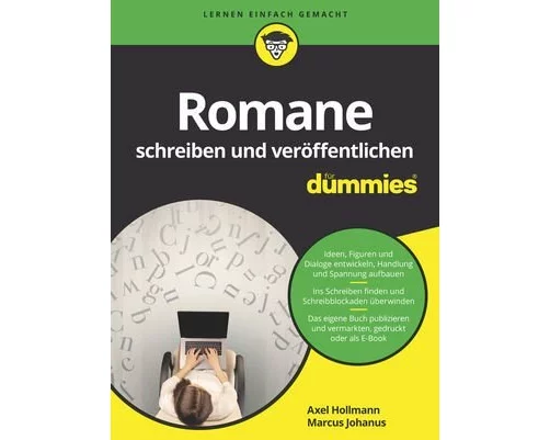 Romane schreiben und veröffentlichen für Dummies