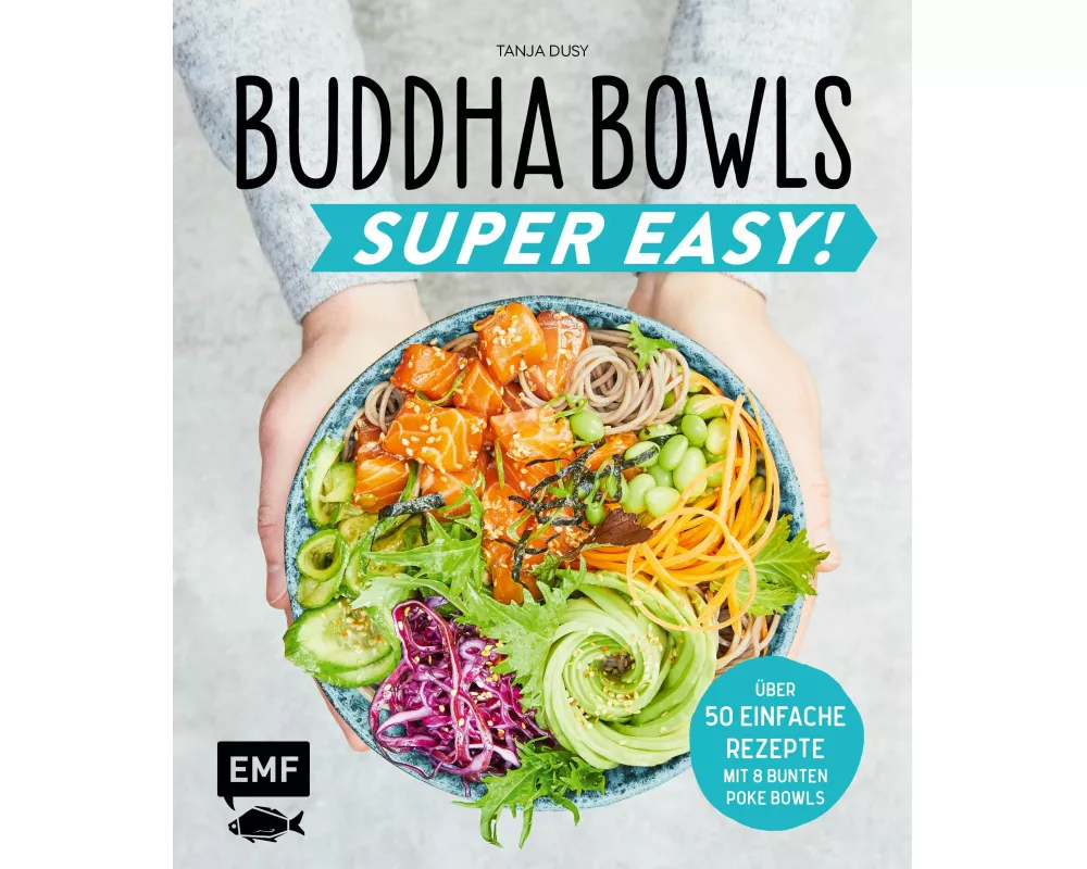 Buddha Bowls – Super Easy!