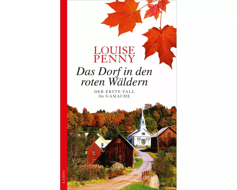 Das Dorf in den roten Wäldern