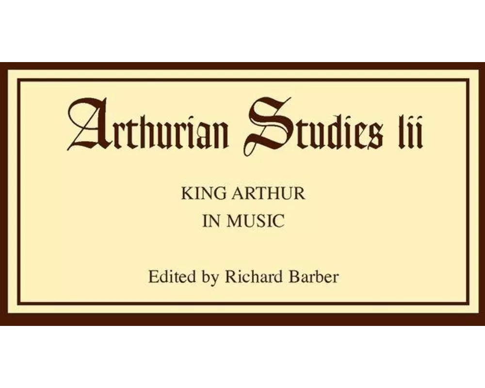 King Arthur in Music
