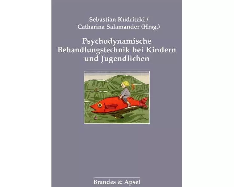 Psychodynamische Behandlungstechnik bei Kindern und Jugendlichen