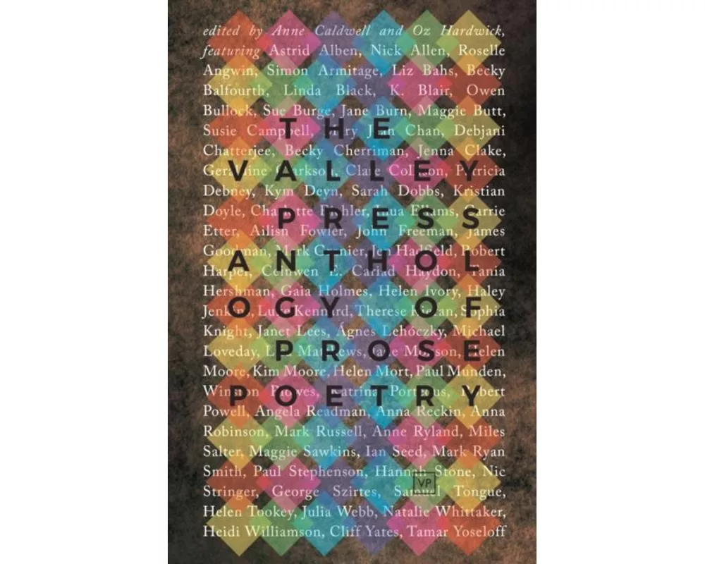 The Valley Press Anthology of Prose Poetry