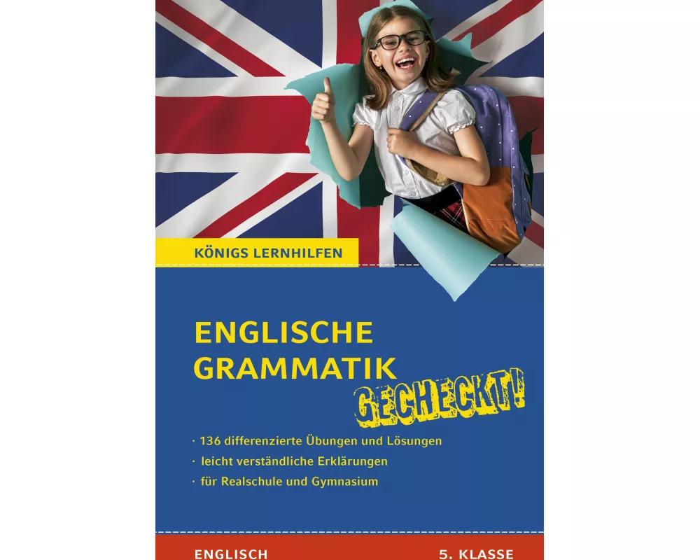 Englische Grammatik gecheckt! 5. Klasse