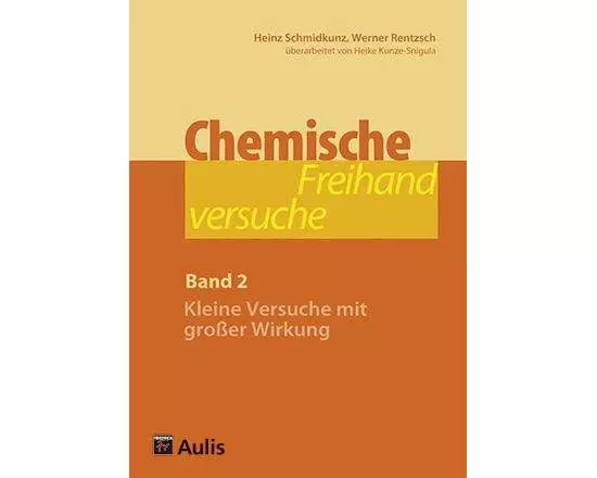 Chemische Freihandversuche (Band 2)