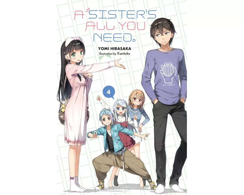A Sister's All You Need., Vol. 4 (light novel)