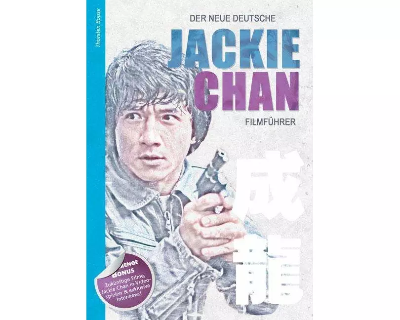 Der neue deutsche Jackie Chan Filmführer